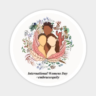 embrace equity international women's day 2023 Magnet